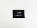 Trust Women Patch