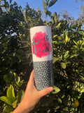 Walk By Faith 20oz Tumbler